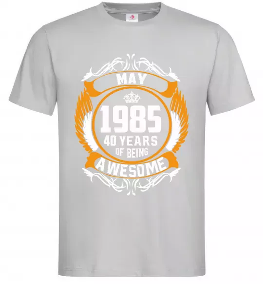 Чоловіча футболка May 1985 40 years of being Awesome Сірий фото