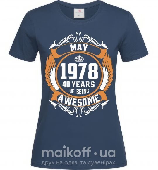Жіноча футболка May 1978 40 years of being Awesome Темно-синій фото