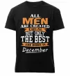 Мужская премиум футболка All man are created equal but only the best are born in December Черный фото