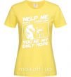Женская футболка Help me stack overflow you're my only hope Лимонный фото