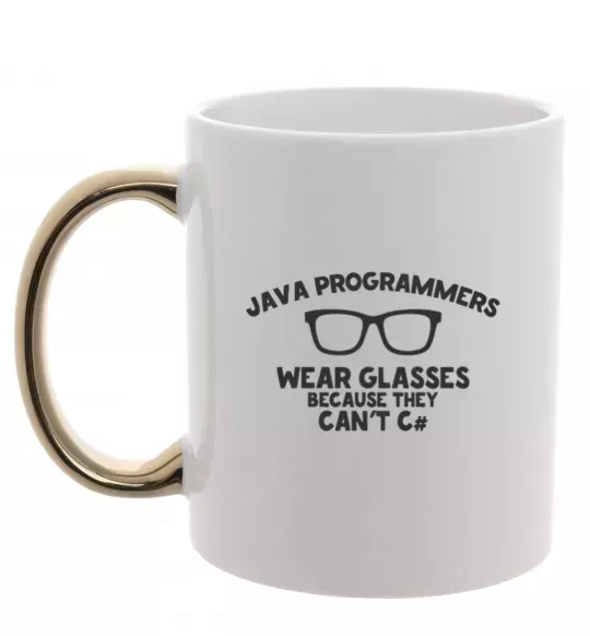 Чашка з кольоровою ручкою Java programmers wear glasses because they can't C Золото фото