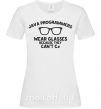 Жіноча футболка Java programmers wear glasses because they can't C Білий фото