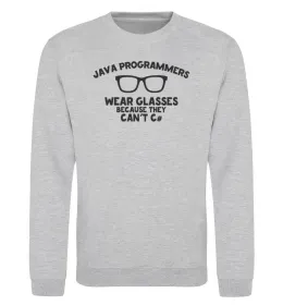 Свитшот Java programmers wear glasses because they can't C Серый меланж фото