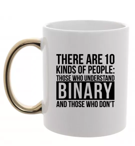 Чашка з кольоровою ручкою There are 10 kinds of people Золото фото