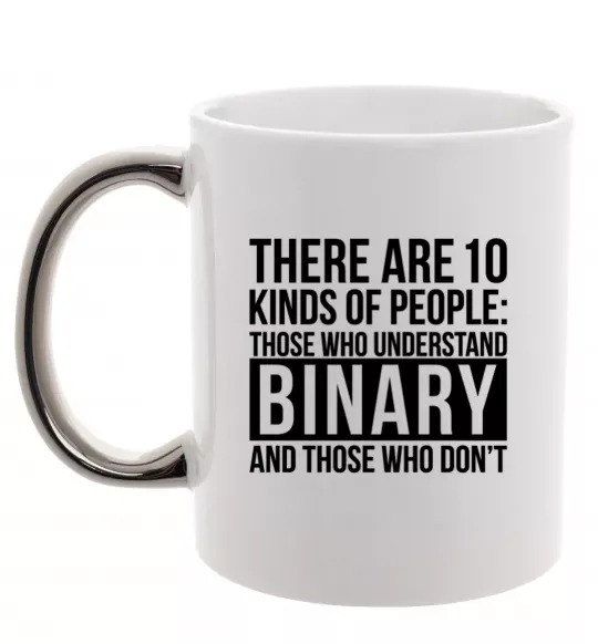 Чашка з кольоровою ручкою There are 10 kinds of people Срібло фото