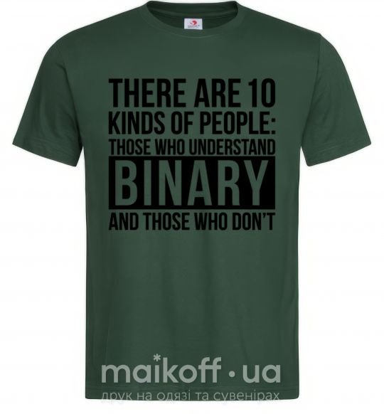 Мужская футболка There are 10 kinds of people Темно-зеленый фото