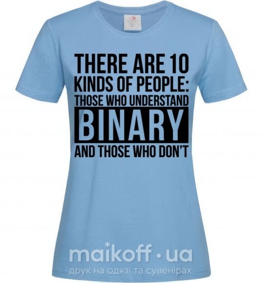 Жіноча футболка There are 10 kinds of people Блакитний фото