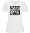 Жіноча футболка There are 10 kinds of people Білий фото