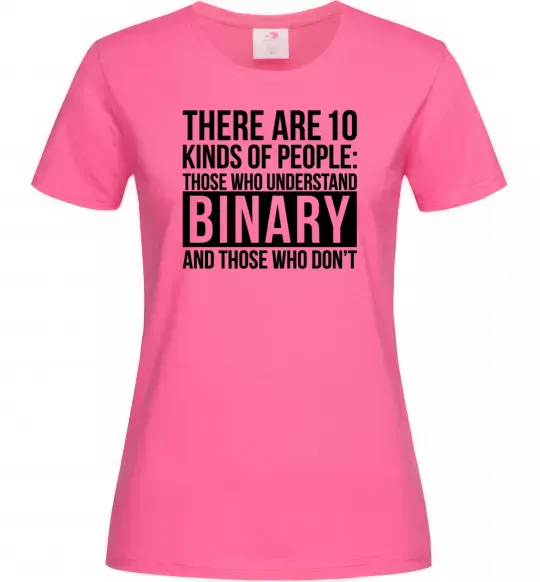 Жіноча футболка There are 10 kinds of people Яскраво-рожевий фото
