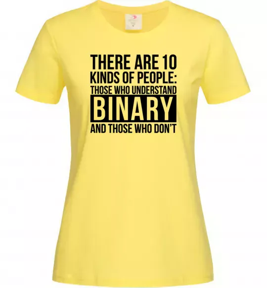 Жіноча футболка There are 10 kinds of people Лимонний фото