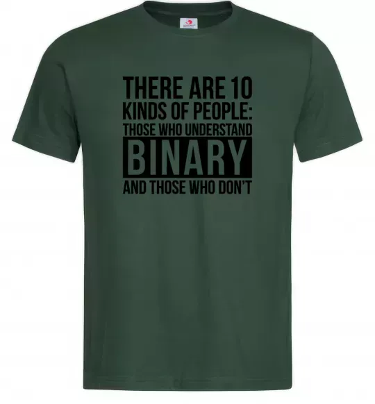 Мужская футболка There are 10 kinds of people Темно-зеленый фото