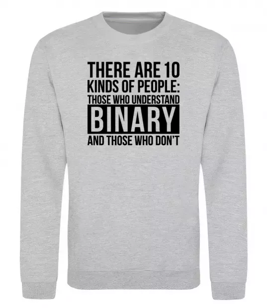 Свитшот There are 10 kinds of people Серый меланж фото