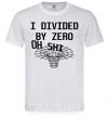 Чоловіча футболка I divided by zero oh shi Білий фото