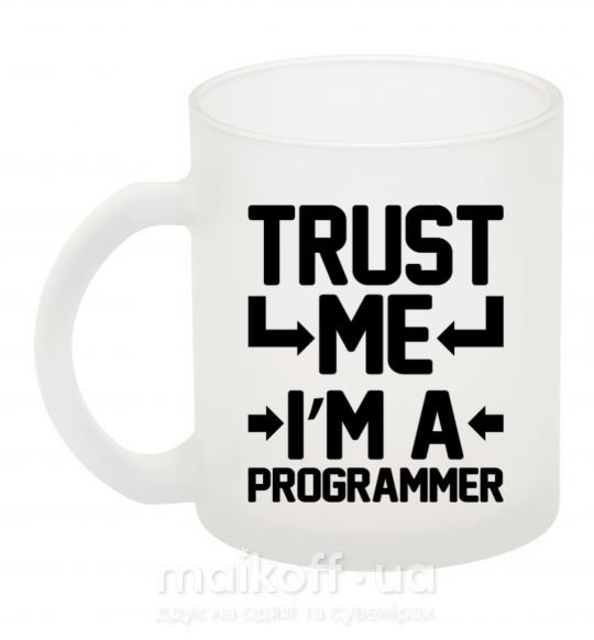 Чашка скляна Trust me i'm a programmer Фроузен фото