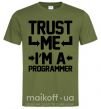 Мужская футболка Trust me i'm a programmer Оливковый фото