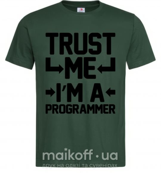 Мужская футболка Trust me i'm a programmer Темно-зеленый фото