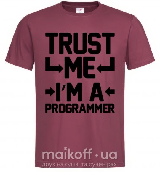 Мужская футболка Trust me i'm a programmer Бордовый фото