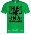 Мужская футболка Trust me i'm a programmer Зеленый фото