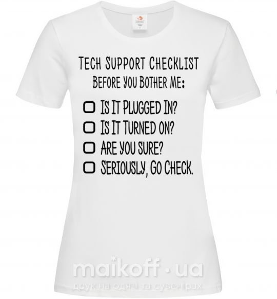 Жіноча футболка Tech support checklist Білий фото