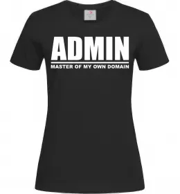Жіноча футболка Admin master of my own domain Чорний фото