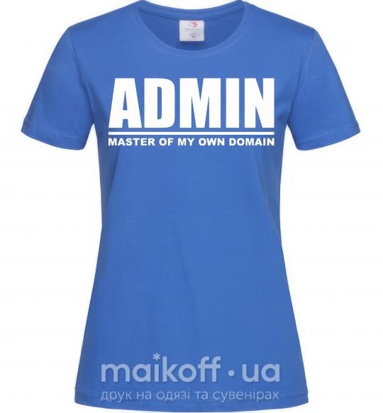 Жіноча футболка Admin master of my own domain Яскраво-синій фото