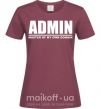 Жіноча футболка Admin master of my own domain Бордовий фото