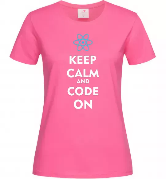 Жіноча футболка Keep calm and code on Яскраво-рожевий фото