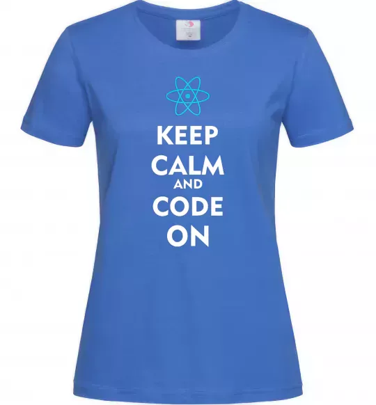 Жіноча футболка Keep calm and code on Яскраво-синій фото