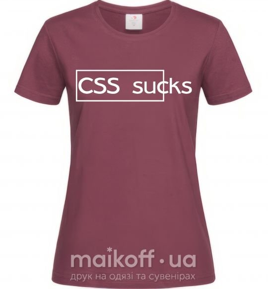 Женская футболка CSS sucks Бордовый фото