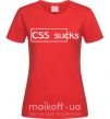 Жіноча футболка CSS sucks Червоний фото