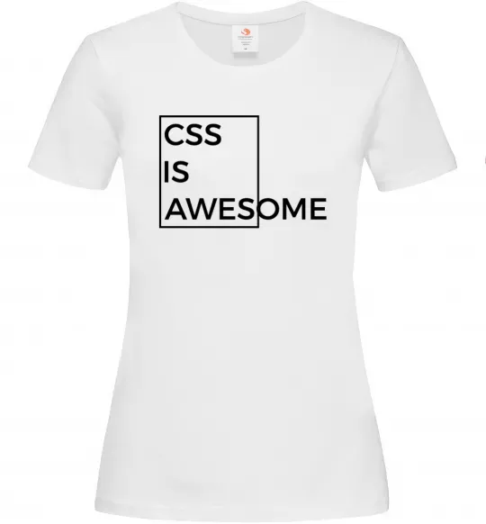 Жіноча футболка Css is awesome Білий фото