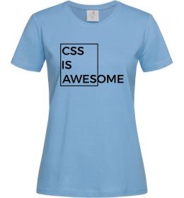 Женская футболка Css is awesome