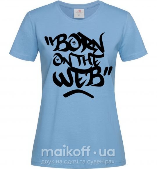Жіноча футболка Born on the web Блакитний фото