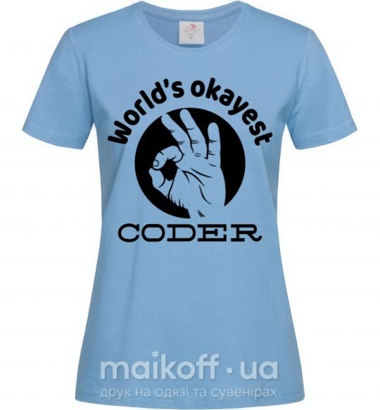 Женская футболка World's okayest coder Голубой фото