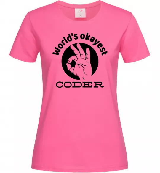 Жіноча футболка World's okayest coder Яскраво-рожевий фото