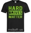 Чоловіча футболка Hard drives matter Чорний фото