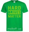 Чоловіча футболка Hard drives matter Зелений фото