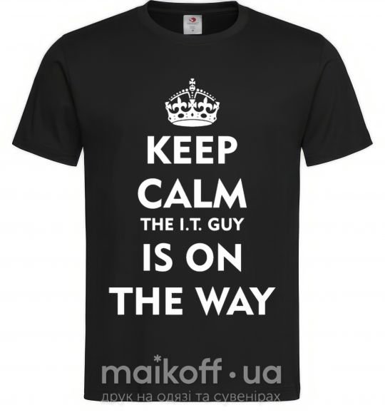 Мужская футболка Keep calm the it guy is on the way Черный фото