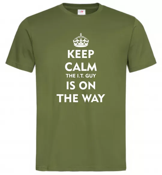 Чоловіча футболка Keep calm the it guy is on the way Оливковий фото