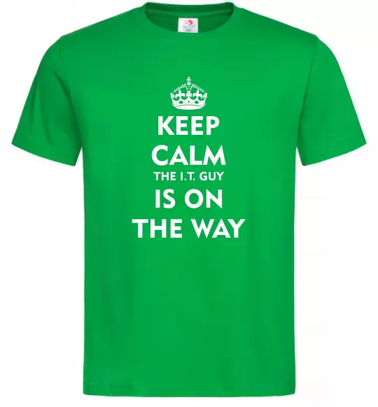 Чоловіча футболка Keep calm the it guy is on the way Зелений фото