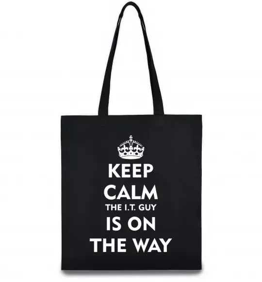 Эко-сумка Keep calm the it guy is on the way Черный фото
