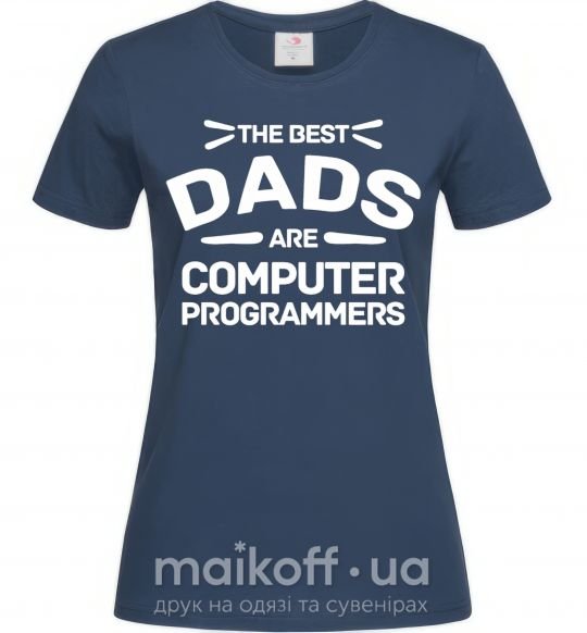 Жіноча футболка The best dads programmers Темно-синій фото