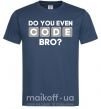 Чоловіча футболка Do you even code bro Темно-синій фото