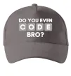 Кепка Do you even code bro Серый фото