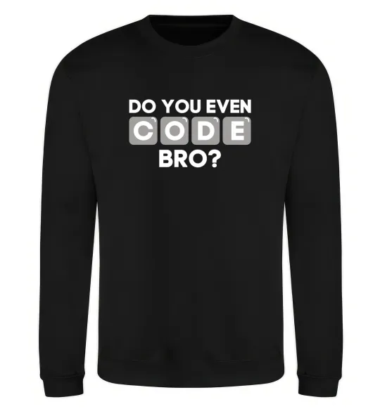 Свитшот Do you even code bro Черный фото