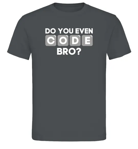 Мужская футболка Do you even code bro Графит фото