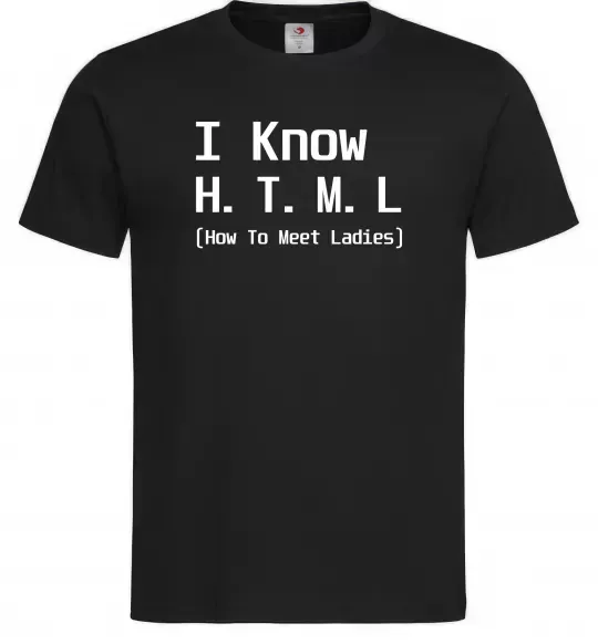 Мужская футболка I Know HTML how to meet ladies Черный фото