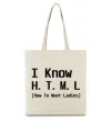 Эко-сумка I Know HTML how to meet ladies Бежевый фото