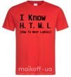 Мужская футболка I Know HTML how to meet ladies Красный фото