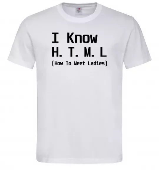 Мужская футболка I Know HTML how to meet ladies Белый фото